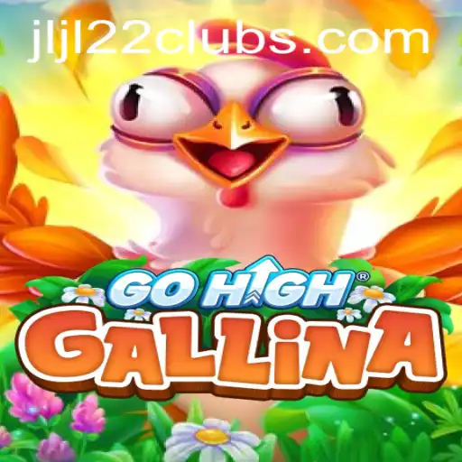 GoHighGallina: The Exciting Game with a Fresh Twist